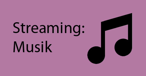 Grafik mit einer Note und Schriftzug "Streaming: Musik"