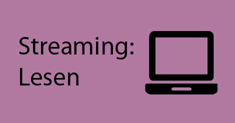 Bild eines Laptops mit Beschriftung "Streaming: Lesen"